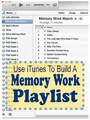 Use iTunes to Build a Memory Work Playlist